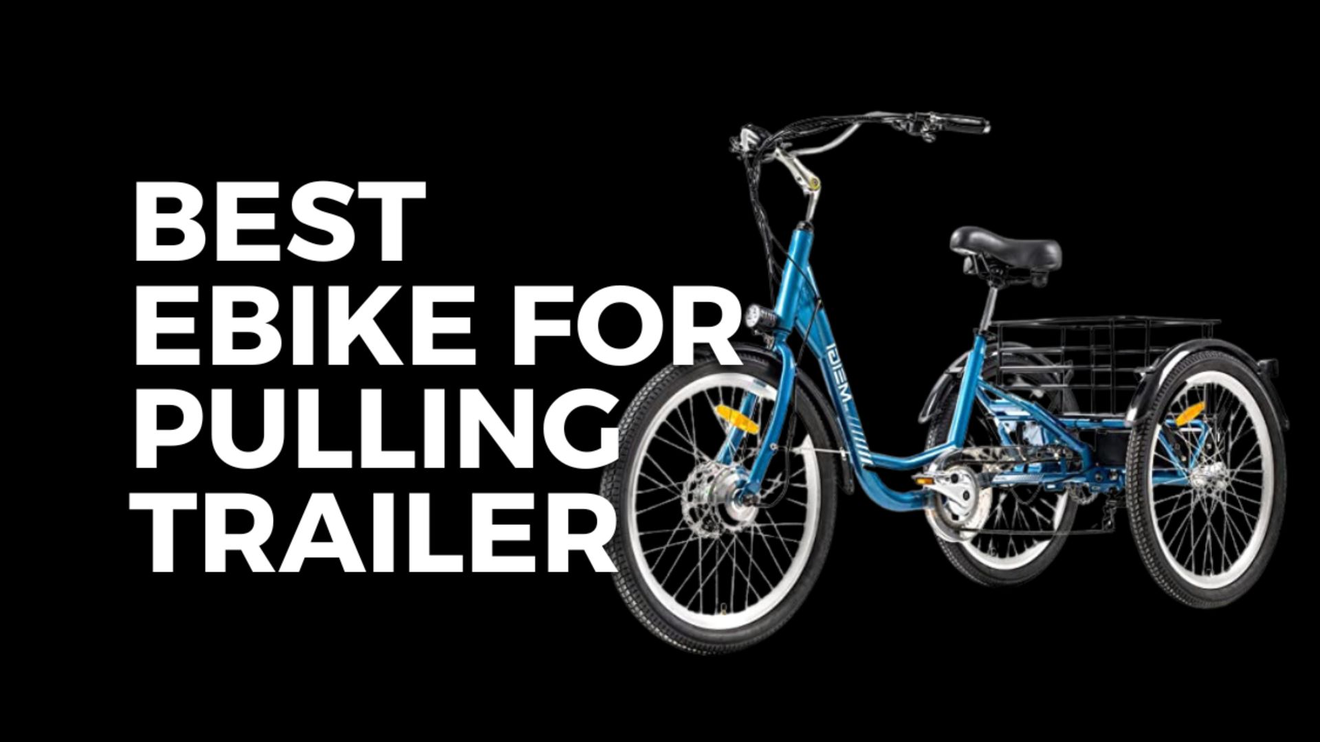 8 Best Ebike For Pulling Trailer 2023(Top Picks Only)