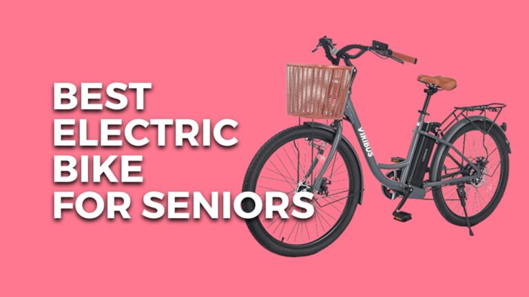 10+ Best Electric Bike For Seniors USA 2023 (Expert Advised)