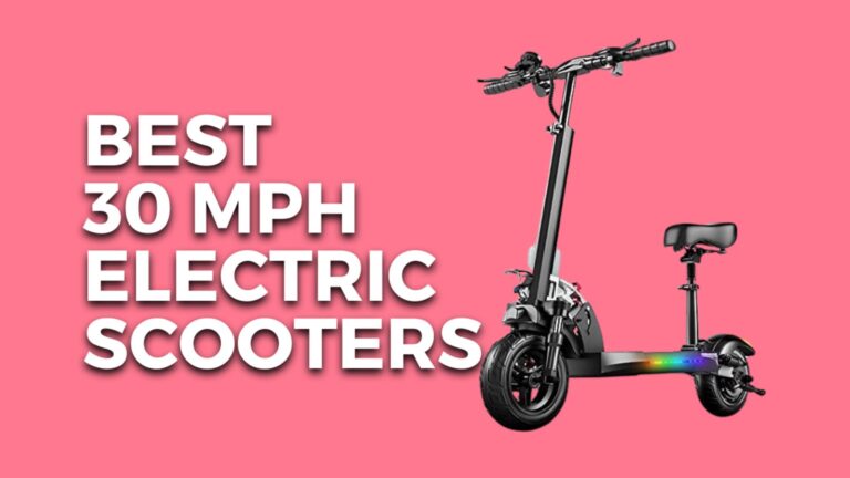 10+ Best 30 MPH Electric Scooters USA 2023 (Expert Picks)