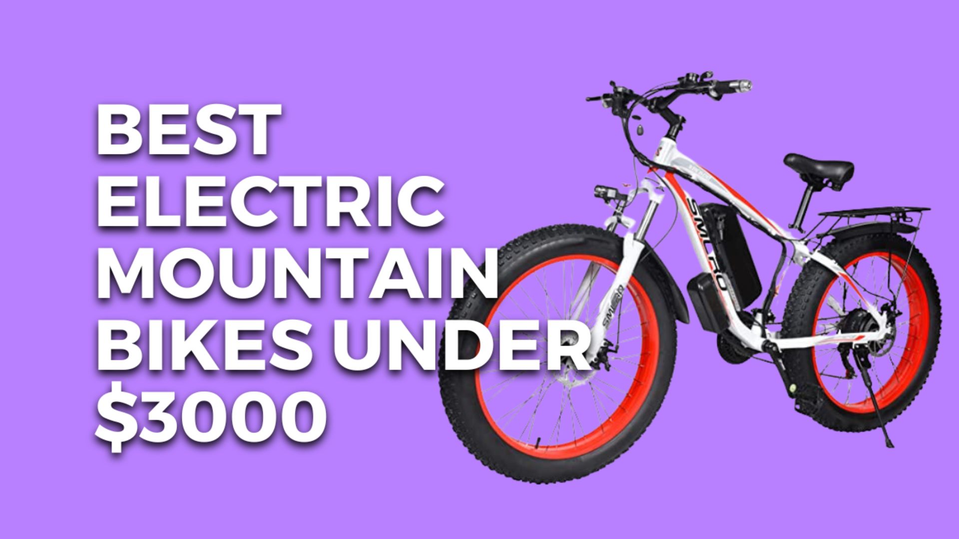 9 Best Electric Mountain Bikes Under $3000 (Expert Picks)
