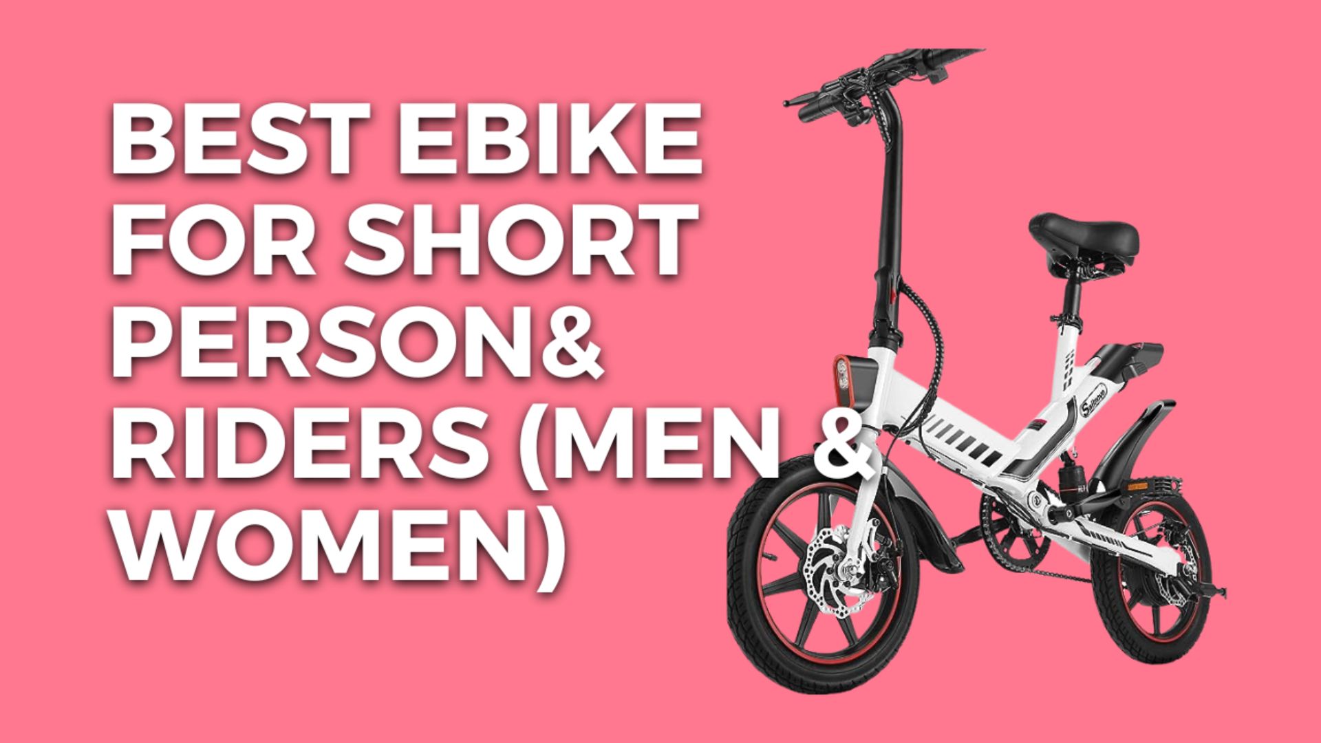 Best Ebike For Short Person& Riders (Men & Women)