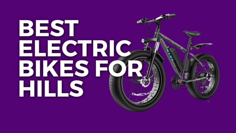 11 Best Electric Bikes For Hills USA [2023]