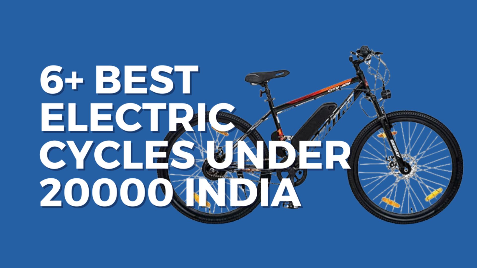 6+ Best Electric Cycles Under 20000 India