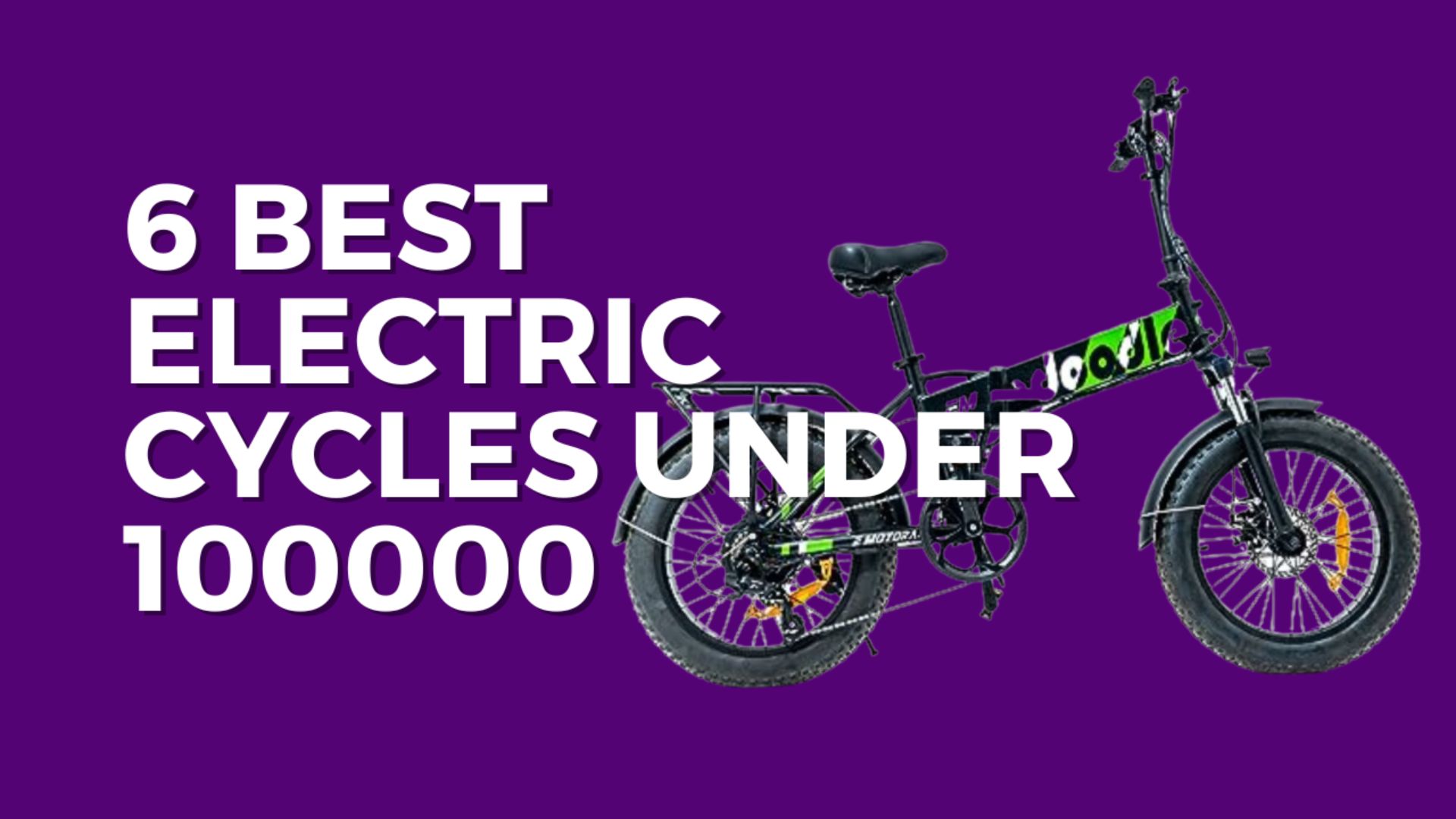 6 Best Electric Cycles Under 100000